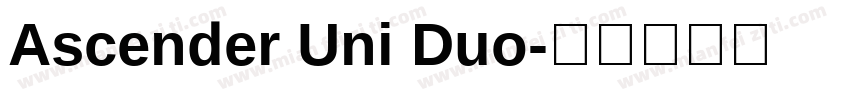 Ascender Uni Duo字体转换